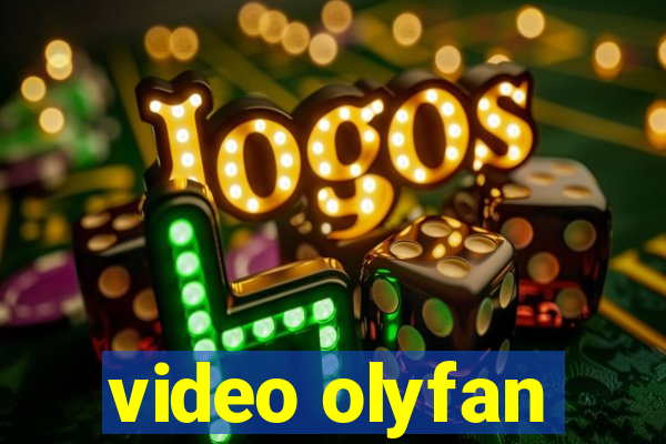 video olyfan